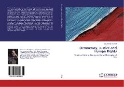 Democracy, Justice and Human Rights