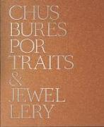 Chus Burés: Portraits & Jewellery