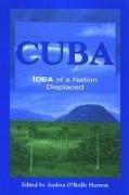 Cuba: Idea of a Nation Displaced