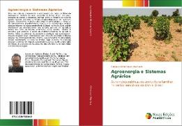 Agroenergia e Sistemas Agrários