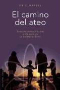 El Camino del Ateo = The Atheist's Way