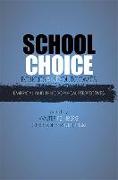School Choice Policies and Outcomes: Empirical and Philosophical Perspectives