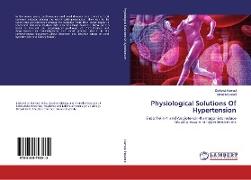 Physiological Solutions Of Hypertension