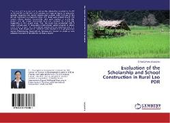 Evaluation of the Scholarship and School Construction in Rural Lao PDR