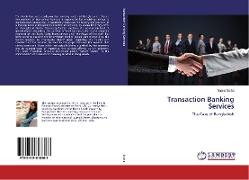 Transaction Banking Services