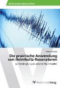 Die praktische Anwendung von Helmholtz-Resonatoren