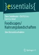 Foodscapes/Nahrungslandschaften
