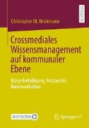 Crossmediales Wissensmanagement auf kommunaler Ebene