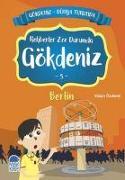 Rehberler Zor Durumda Gökdeniz Berlin - Gökdeniz Dünya Turunda 5