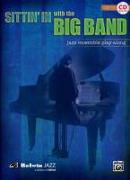 Sittin' in with the Big Band, Vol 1: Piano, Book & CD [With CD]