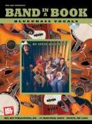 Band in a Book: Bluegrass Vocals [With CD]