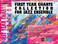 First Year Charts Collection for Jazz Ensemble: Conductor, Book & CD [With CD]