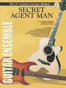 Belwin's 21st Century Guitar Ensemble -- Secret Agent Man