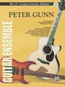 Belwin's 21st Century Guitar Ensemble -- Peter Gunn: Score, Parts & CD [With CD]
