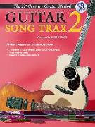 Belwin's 21st Century Guitar Song Trax 2: The Most Complete Guitar Course Available, Book & CD [With CD]