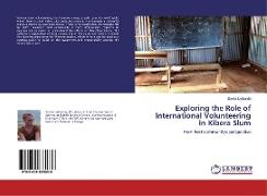 Exploring the Role of International Volunteering in Kibera Slum
