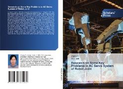 Research on Some Key Problems in AC Servo System of Robot Joint