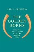 The Golden Horns: Mythic Imagination and the Nordic Past