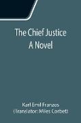 The Chief Justice, A Novel
