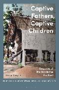 Captive Fathers, Captive Children