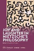 Joy and Laughter in Nietzsche’s Philosophy