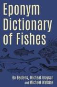 Eponym Dictionary of Fishes