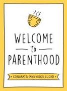 Welcome to Parenthood