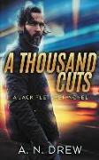 A Thousand Cuts: A Detective Sergeant Jack Fletcher Mystery