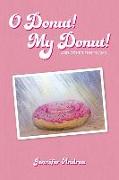O Donut! My Donut!: And Other Fun Poems