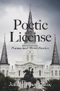 Poetic License: Poems and Short Stories