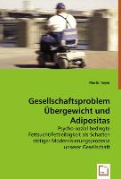 Gesellschaftsproblem Übergewicht und Adipositas