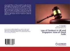 Law of Contract in UK and Singapore: Issue of Good Faith