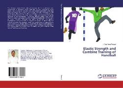 Elastic Strength and Combine Training of Handball