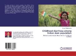 Childhood diarrhoea among Indian slum population