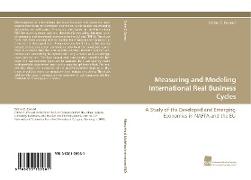 Measuring and Modeling International Real Business Cycles