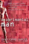 Experimental Man