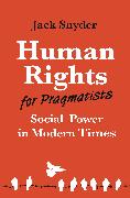 Human Rights for Pragmatists