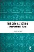 The City as Action