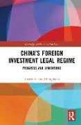 China’s Foreign Investment Legal Regime