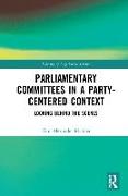 Parliamentary Committees in a Party-Centred Context