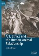 Art, Ethics and the Human-Animal Relationship