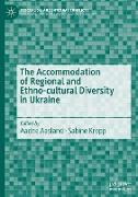 The Accommodation of Regional and Ethno-cultural Diversity in Ukraine