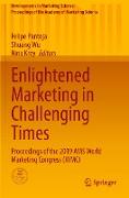 Enlightened Marketing in Challenging Times