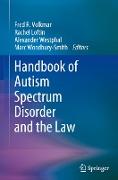 Handbook of Autism Spectrum Disorder and the Law