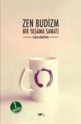 Zen Budizm - Bir Yasama Sanati