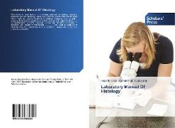 Laboratory Manual Of Histology