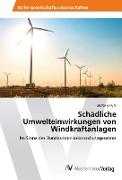 Schädliche Umwelteinwirkungen von Windkraftanlagen
