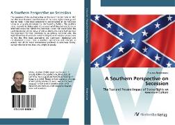 A Southern Perspective on Secession