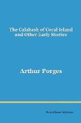 The Calabash of Coral Island and Other Early Stories