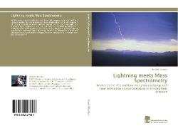 Lightning meets Mass Spectrometry